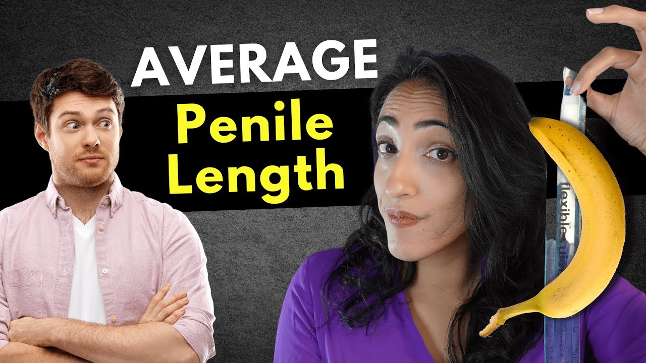 What is the Average Penis Size? Get the Facts Here